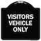 Signmission Reserved Parking Visitor Vehicles Heavy-Gauge Aluminum Architectural Sign, 18" x 18", BW-1818-23013 A-DES-BW-1818-23013 - alternate 1